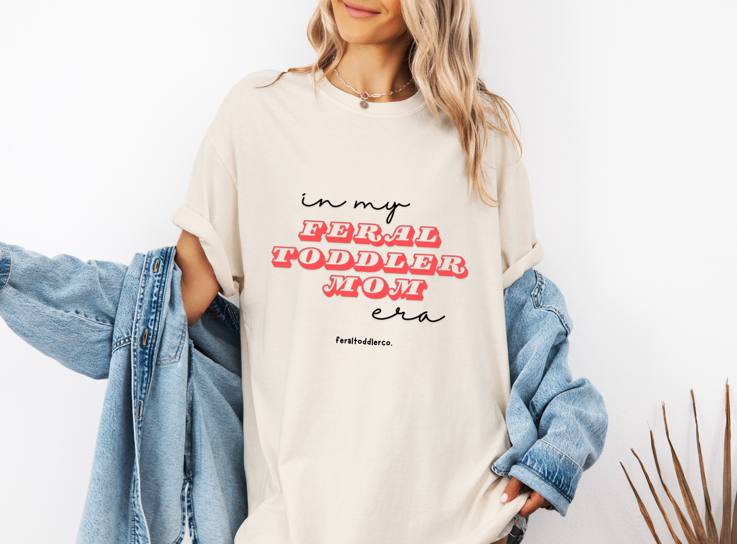 "In My Feral Toddler Mom Era" T-Shirt