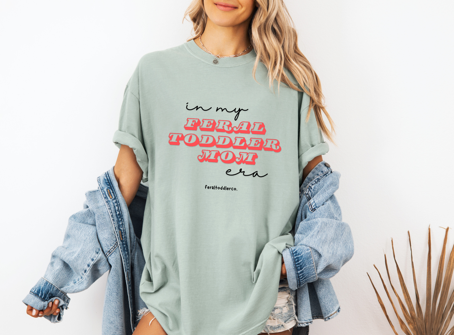 "In My Feral Toddler Mom Era" T-Shirt