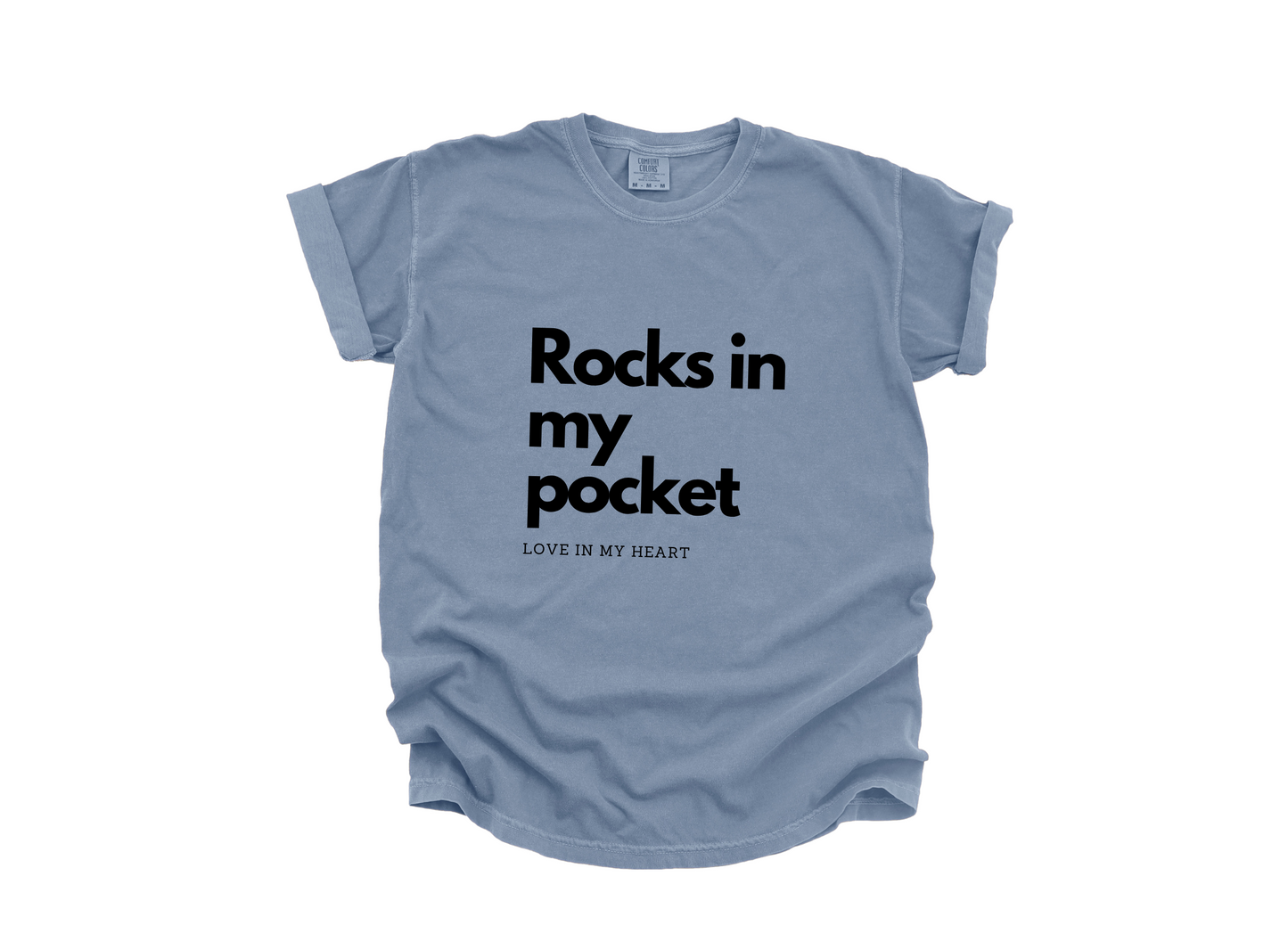 "Rocks In My Pocket" T-Shirt